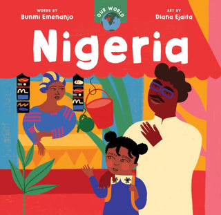 Cover image for 9781646866311 - Our World: Nigeria