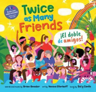 Cover image for 9781646868469 - Twice as Many Friends / El doble de amigos