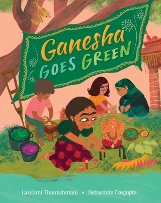 Cover image for 9781646869985 - Ganesha Goes Green