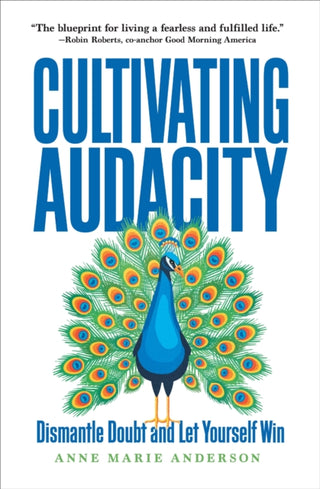 Cover image for 9781646871698 - Cultivating Audacity