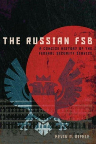 Cover image for 9781647124090 - The Russian FSB