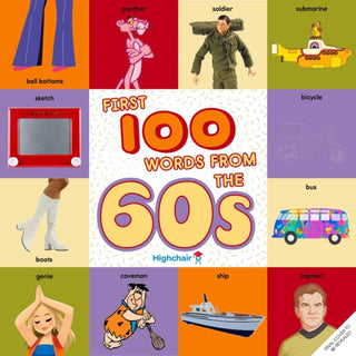 Supplemental image for 9781647225971 - First 100 Words From the 60s (Highchair U)