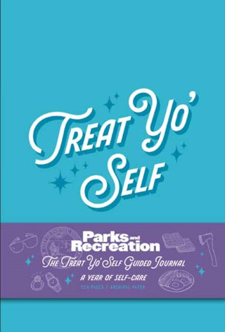 Cover image for 9781647226732 - Parks and Recreation: The Treat Yo' Self Guided Journal