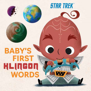 Cover image for 9781647226831 - Star Trek: Baby's First Klingon Words