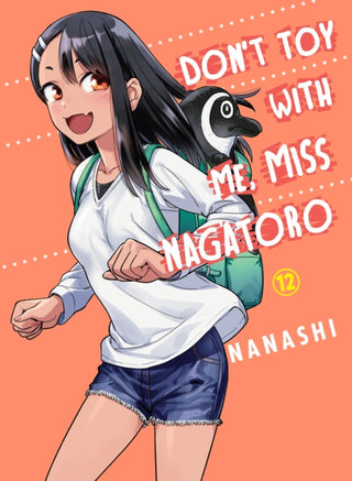 Cover image for 9781647291501 - Don't Toy with Me, Miss Nagatoro, Volume 12