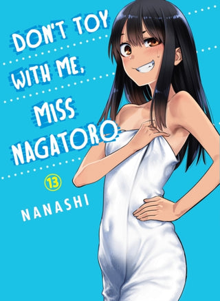 Cover image for 9781647291655 - Don't Toy with Me, Miss Nagatoro, Volume 13