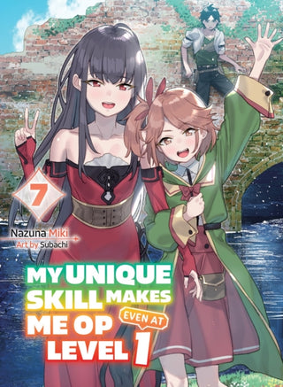 Cover image for 9781647293796 - My Unique Skill Makes Me OP even at Level 1 Vol 7 (light novel)