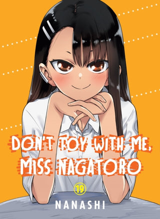 Cover image for 9781647294526 - Don't Toy with Me, Miss Nagatoro, Volume 19