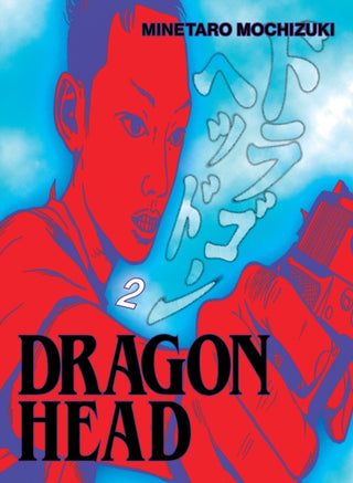 Cover image for 9781647294953 - Dragon Head 2