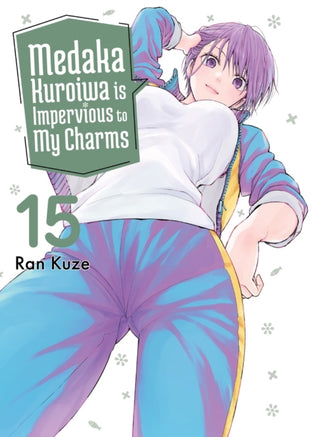 Cover image for 9781647295110 - Medaka Kuroiwa Is Impervious to My Charms 15