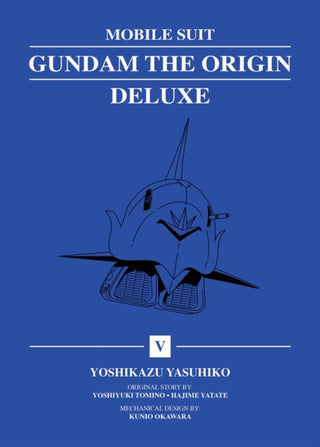 Cover image for 9781647295530 - Mobile Suit Gundam: THE ORIGIN Deluxe 5