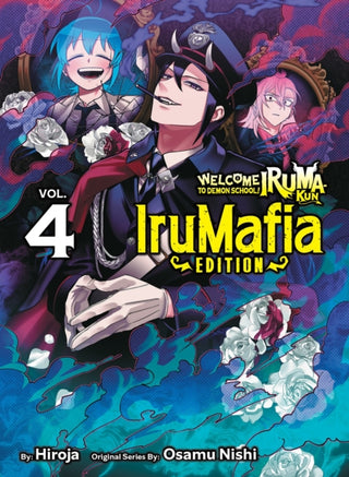 Cover image for 9781647295608 - Welcome to Demon School! Iruma-kun: IruMafia Edition 4