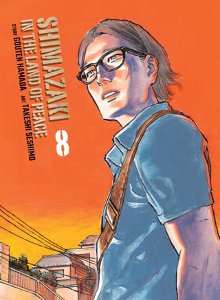 Cover image for 9781647295820 - Shimazaki in the Land of Peace 8