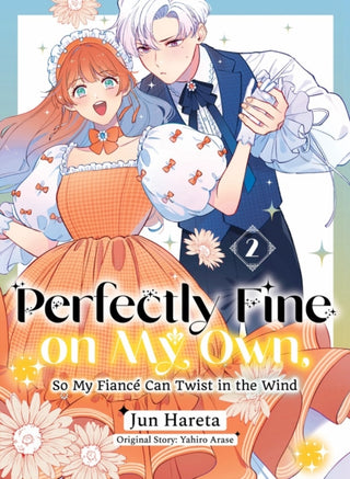 Cover image for 9781647295967 - Perfectly Fine on My Own, So My Fiance Can Twist in the Wind 2