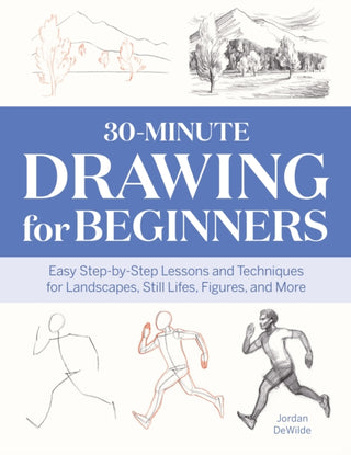 Cover image for 9781647391225 - 30-Minute Drawing for Beginners