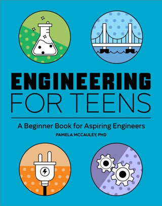 Cover image for 9781647396534 - Engineering for Teens