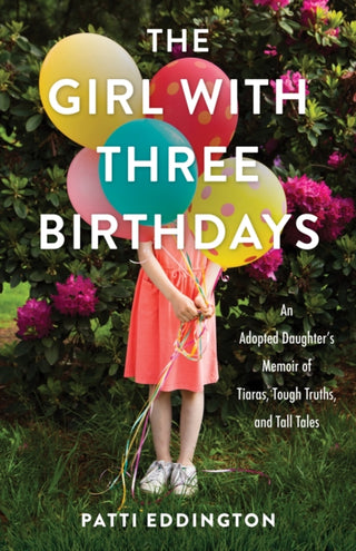 Cover image for 9781647426507 - The Girl with Three Birthdays