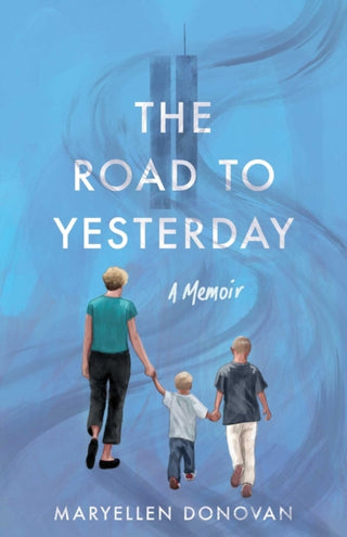 Cover image for 9781647429560 - The Road to Yesterday