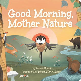 Cover image for 9781647553432 - Good Morning, Mother Nature