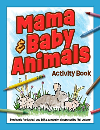 Cover image for 9781647555627 - Mama & Baby Animals Activity Book