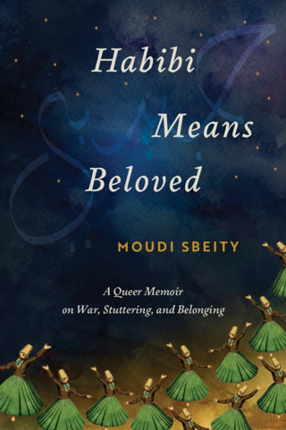 Cover image for 9781647692926 - Habibi Means Beloved
