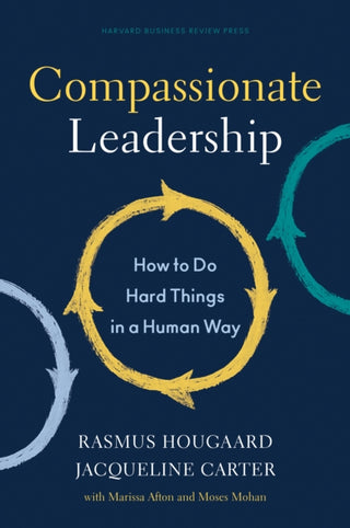 Cover image for 9781647820732 - Compassionate Leadership
