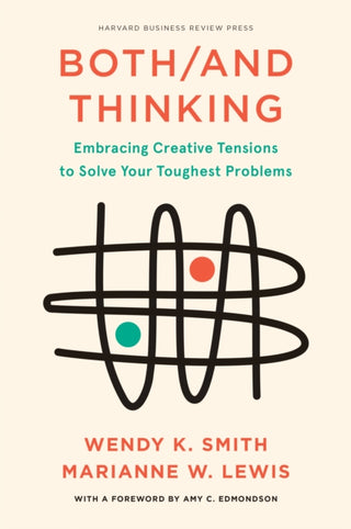 Cover image for 9781647821043 - Both/And Thinking