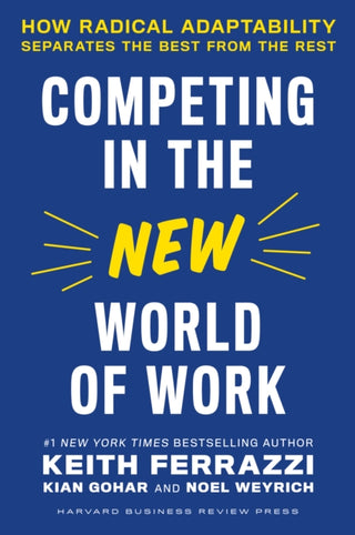 Cover image for 9781647821951 - Competing in the New World of Work