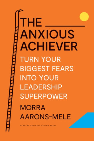 Cover image for 9781647822538 - The Anxious Achiever