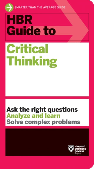 Cover image for 9781647824464 - HBR Guide to Critical Thinking
