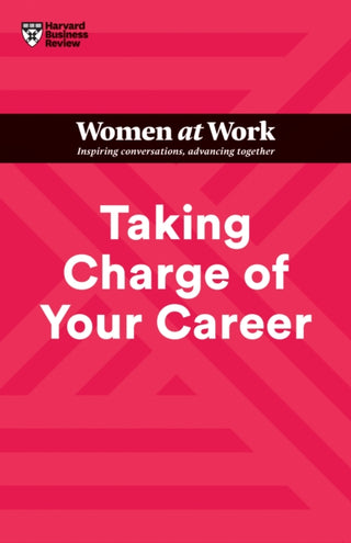 Cover image for 9781647824648 - Taking Charge of Your Career (HBR Women at Work Series)
