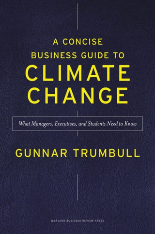 Cover image for 9781647825423 - A Concise Business Guide to Climate Change