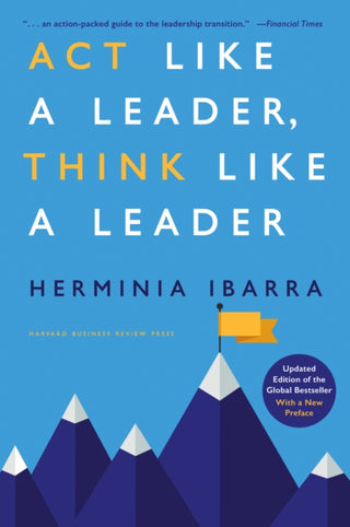 Cover image for 9781647825546 - Act Like a Leader, Think Like a Leader