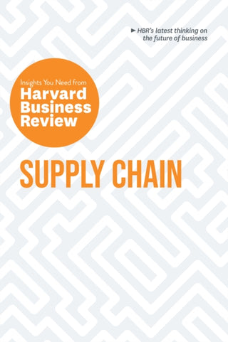 Supplemental image for 9781647825966 - Supply Chain: The Insights You Need from Harvard Business Review