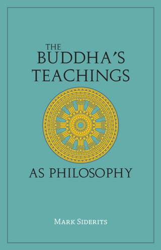 Supplemental image for 9781647920661 - The Buddha's Teachings As Philosophy