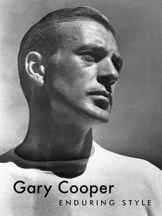 Cover image for 9781648230356 - Gary Cooper: Enduring Style