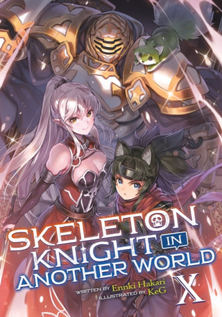 Cover image for 9781648272646 - Skeleton Knight in Another World (Light Novel) Vol. 10