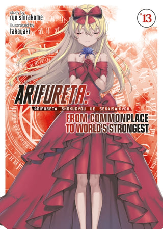 Cover image for 9781648273186 - Arifureta: From Commonplace to World's Strongest (Light Novel) Vol. 13