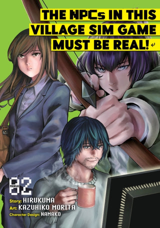 Cover image for 9781648276422 - The NPCs in this Village Sim Game Must Be Real! (Manga) Vol. 2