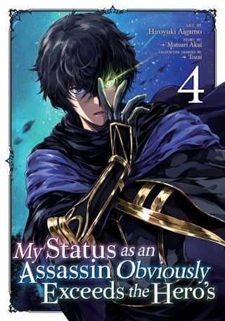Cover image for 9781648279140 - My Status as an Assassin Obviously Exceeds the Hero's (Manga) Vol. 4