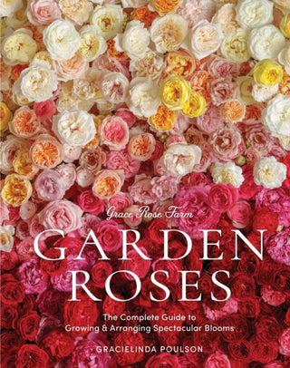 Cover image for 9781648290831 - Grace Rose Farm: Garden Roses