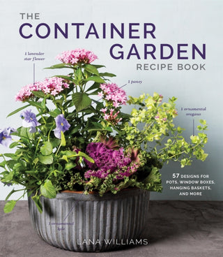 Cover image for 9781648291876 - The Container Garden Recipe Book