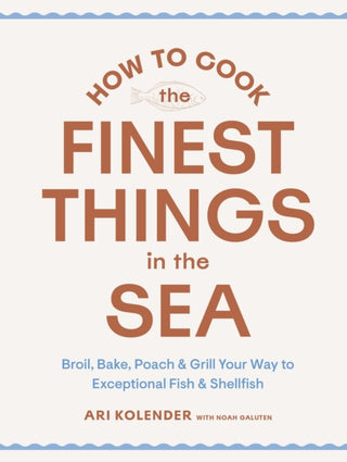 Cover image for 9781648293030 - How to Cook the Finest Things in the Sea