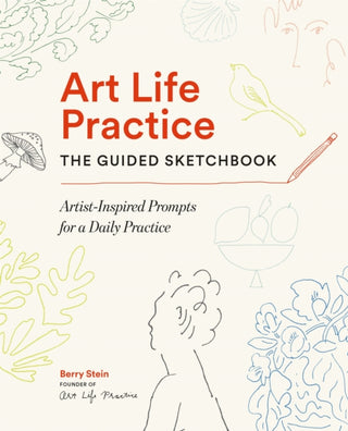 Cover image for 9781648295416 - Art Life Practice: The Guided Sketchbook