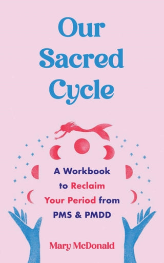 Cover image for 9781648412103 - Our Sacred Cycle