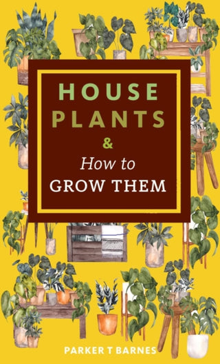 Supplemental image for 9781648412585 - Houseplants & How to Grow Them