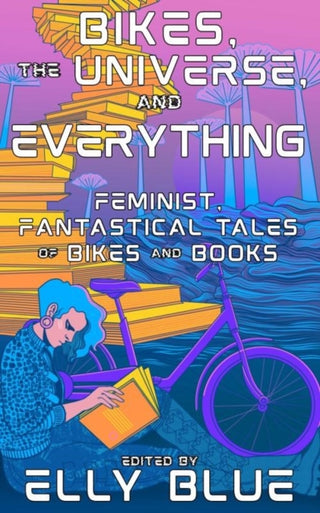 Cover image for 9781648412646 - Bikes, the Universe, and Everything