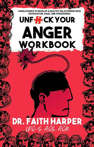 Cover image for 9781648413018 - Unfuck Your Anger Workbook