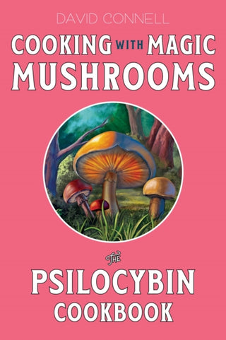 Cover image for 9781648413124 - Cooking with Magic Mushrooms