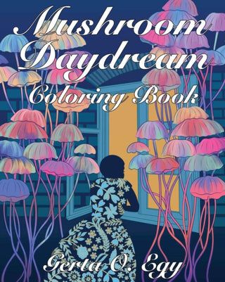 Cover image for 9781648413162 - Mushroom Daydream Coloring Book